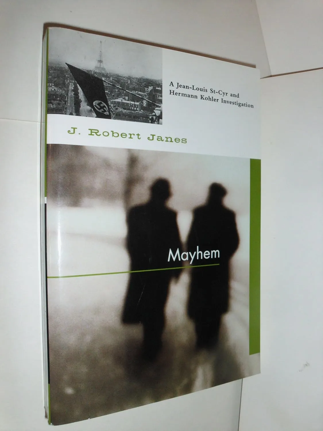 Mayhem: A Jean-Louis St-Cyr and Hermann Kohler Investigation Paperback  July 1, 2003